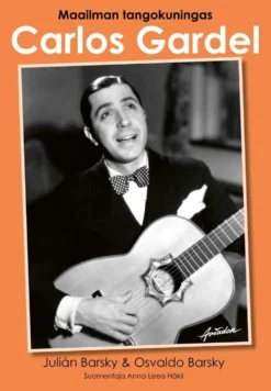 Barsky, Maailman tangokuningas Carlos Gardel