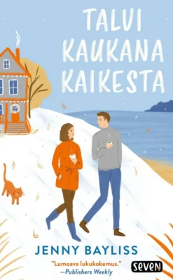 Bayliss, Talvi kaukana kaikesta