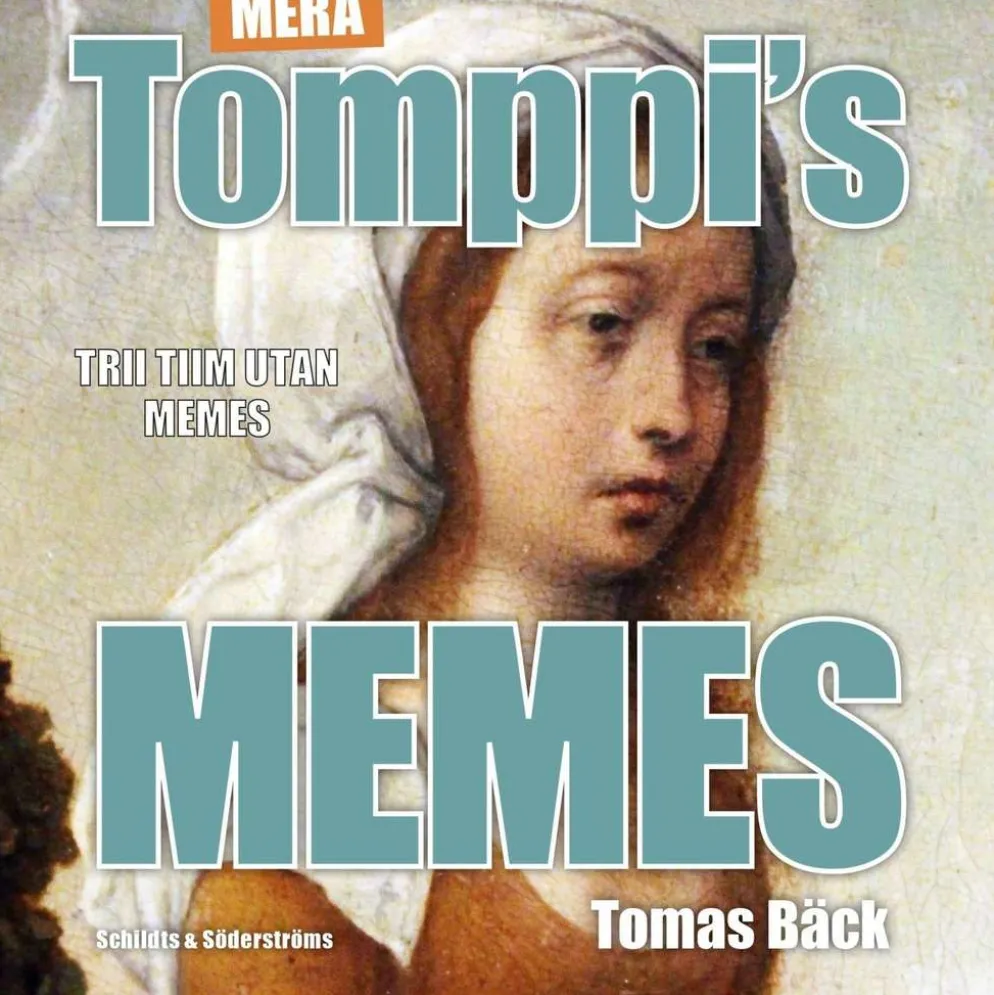 Bäck, Mera Tomppi's memes