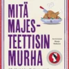 Bennett, S. J.: Mitä majesteettisin murh