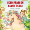 Benn, Yksisarvisen suuri retki