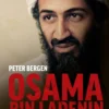 Bergen, Osama bin Ladenin nousu ja tuho