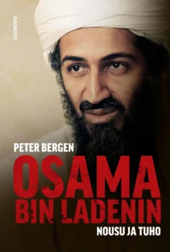 Bergen, Osama bin Ladenin nousu ja tuho