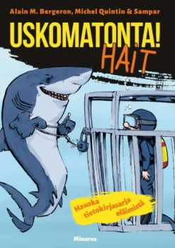Bergeron, Uskomatonta! Hait
