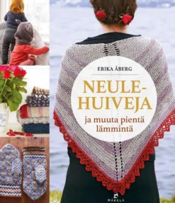 Åberg, Neulehuiveja ja muuta pientä lämmintä
