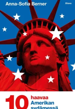 Berner, Kymmenen haavaa Amerikan sydämessä