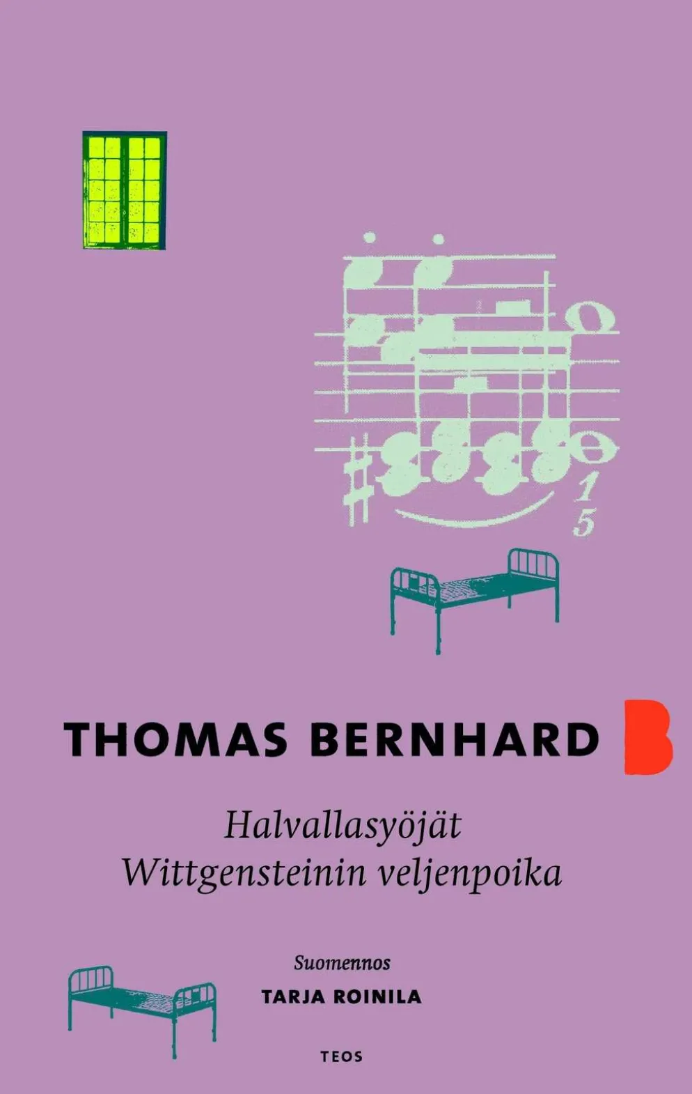 Bernhard, Halvallasyöjät & Wittgensteinin veljenpoika