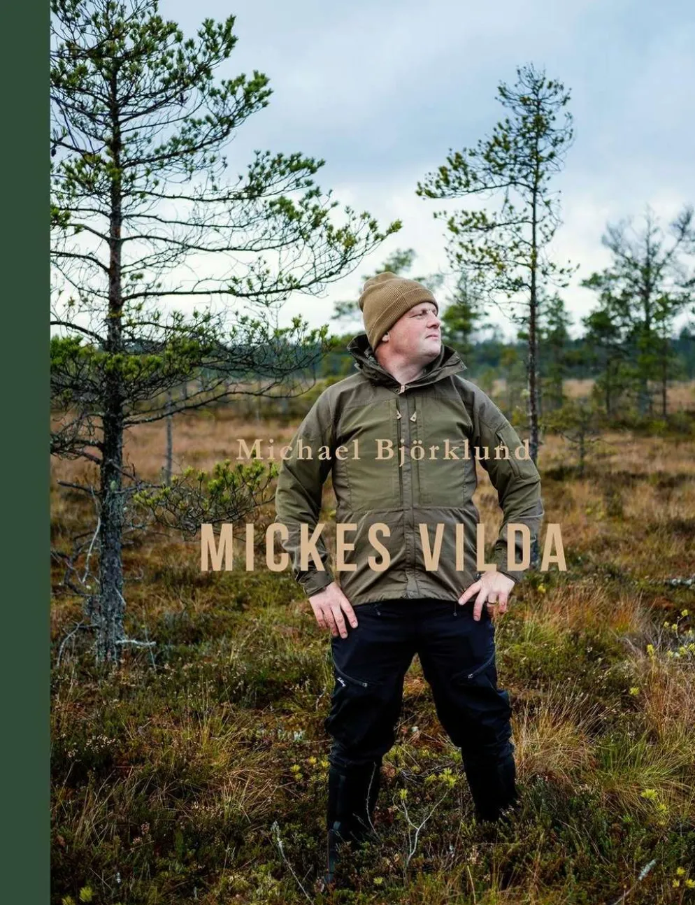 Björklund, Mickes vilda