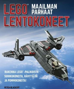 Blackert, Maailman parhaat Lego -lentokoneet - Rakenna Lego-palikoista suihkukoneita, hävittäjiä ja pommikoneita!