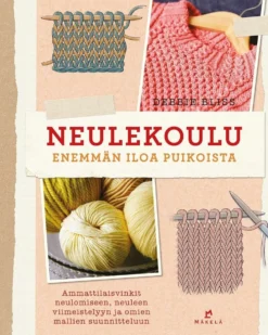 Bliss, Neulekoulu - Enemmän iloa puikoista