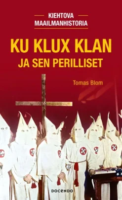 Blom, Ku Klux Klan ja sen perilliset