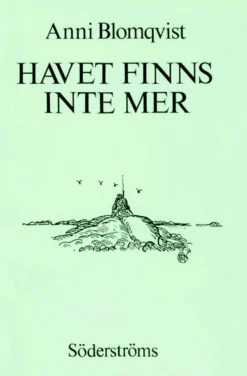 Blomqvist, Havet finns inte mer (näköispainos)