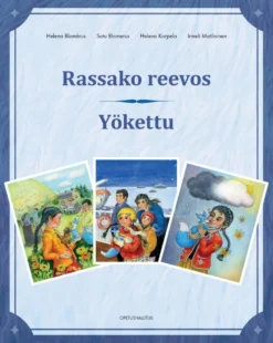 Blomérus, Rassako reevos - Yökettu