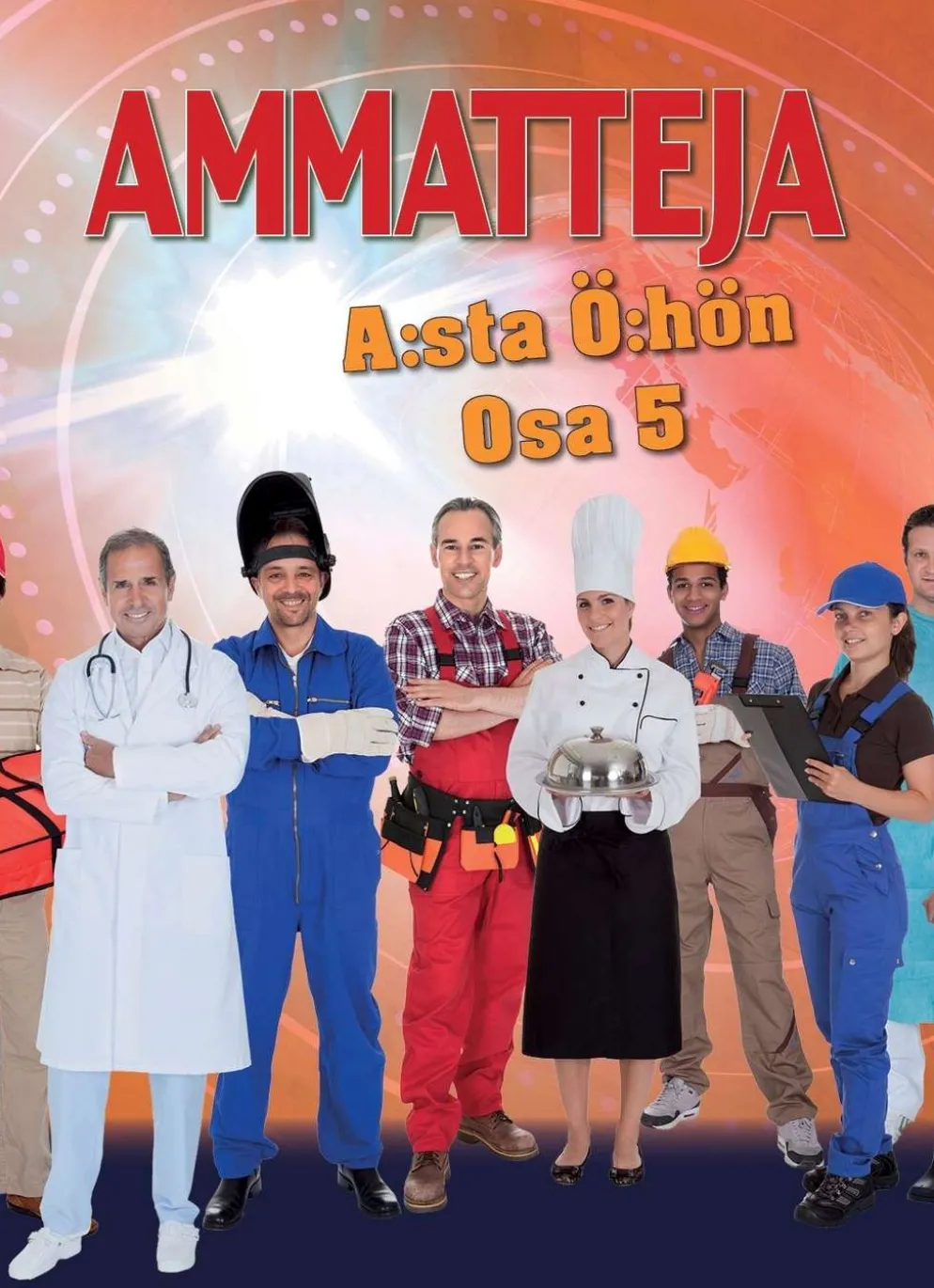 Blum, Ammatteja A:sta Ö:hön - Osa 5