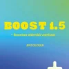 Boost 1.5 - Boostaa elämää vartissa - Antologia