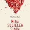 Bracellari Ulla, Minä suojelen sinua