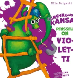 Brigatti, Sängynaluskansa - Pensseli on violetti