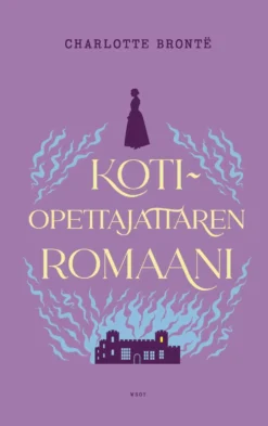 Brontë, Kotiopettajattaren romaani