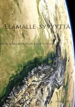 Broz, Elämälle syvyyttä - Maailmanlabyrintin tienviittoja