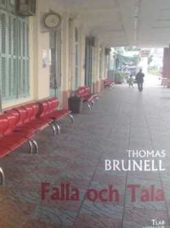 Brunell, Falla och Tala