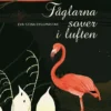 Byggmästar, Fåglarna sover i luften
