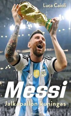 Caioli, Messi - Jalkapallon kuningas