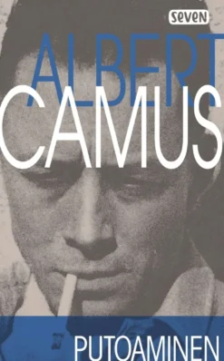 Camus, Putoaminen