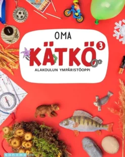 Cantell, Kätkö 3 Oma - Alakoulun ympäristöoppi