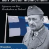Carl Gustaf Mannerheim (ruotsinkielinen) - Spjuvern som blev Marskalken av Finland