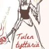 Carole, Tulen tyttäriä