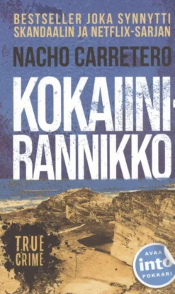 Carretero, Kokaiinirannikko