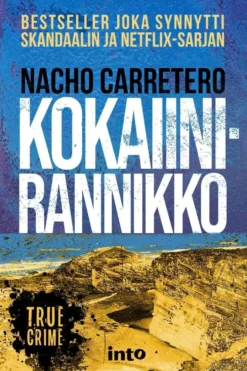 Carretero, Kokaiinirannikko