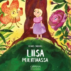 Carroll, Liisa Peilimaassa (CD, selkokirja)