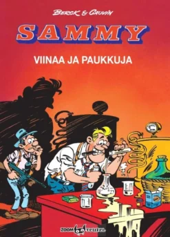 Cauvin, Sammy - Viinaa ja paukkuja