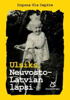 Cepite, Ulsiks, Neuvosto-Latvian lapsi