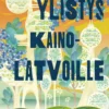 Chambers, Ylistys kainolatvoille