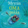 Chapman, Myyrän oma paikka