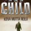 Child, Kova mutta reilu - Kootut kertomukset