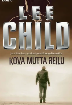 Child, Kova mutta reilu - Kootut kertomukset