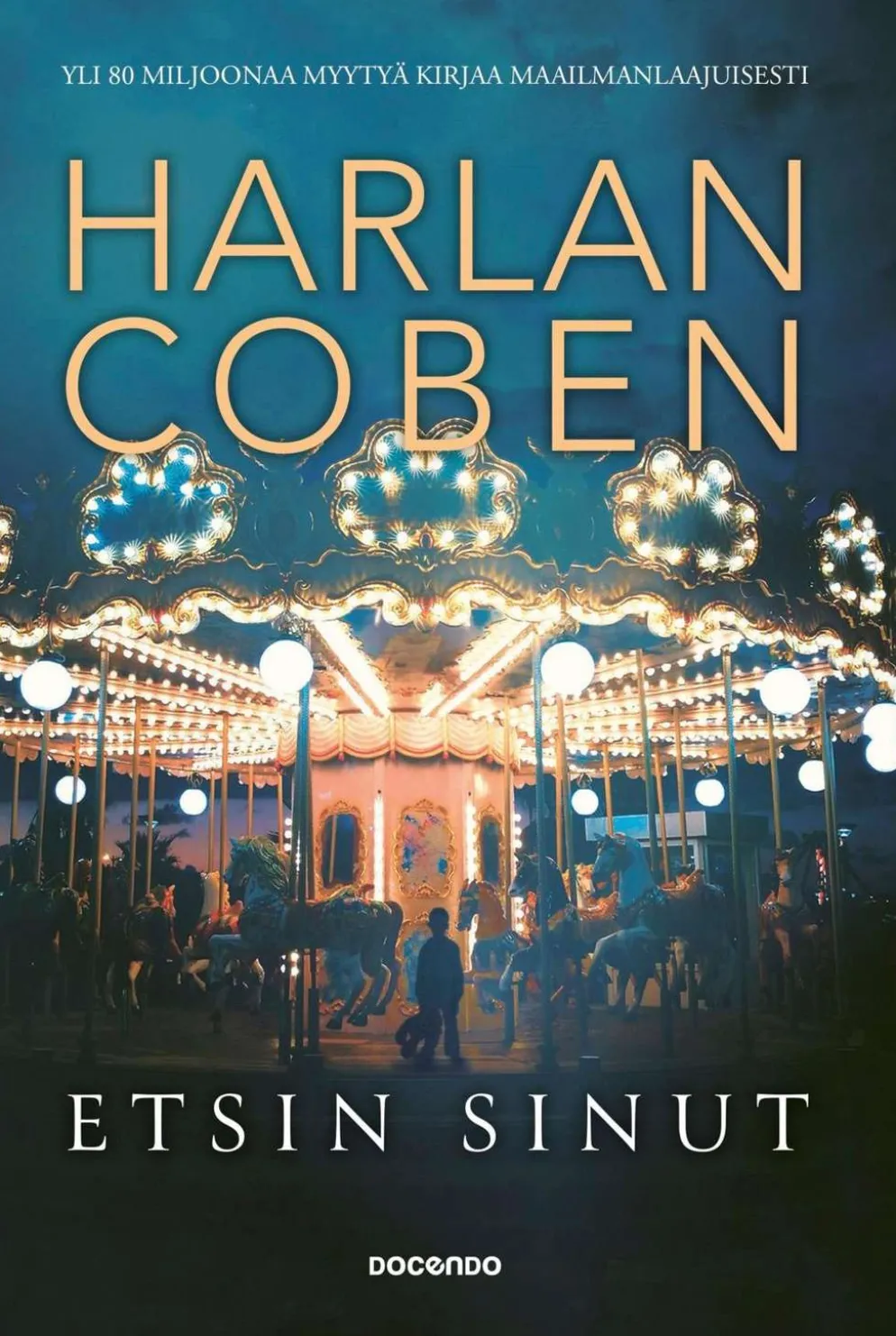 Coben, Etsin sinut