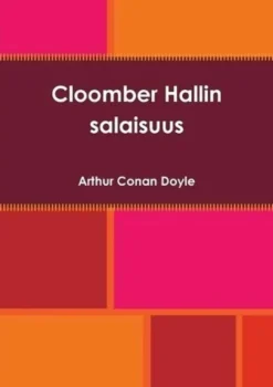 Conan Doyle, Cloomber Hallin salaisuus