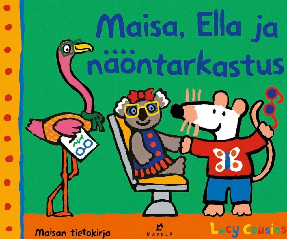 Cousins, Maisa, Ella ja näöntarkastus