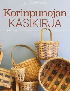 Crawford, Korinpunojan käsikirja - Puno 18 kaunista koria ja opettele kädentaitoja
