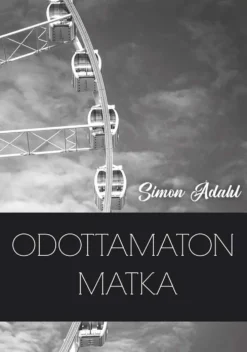 Ådahl, Odottamaton matka