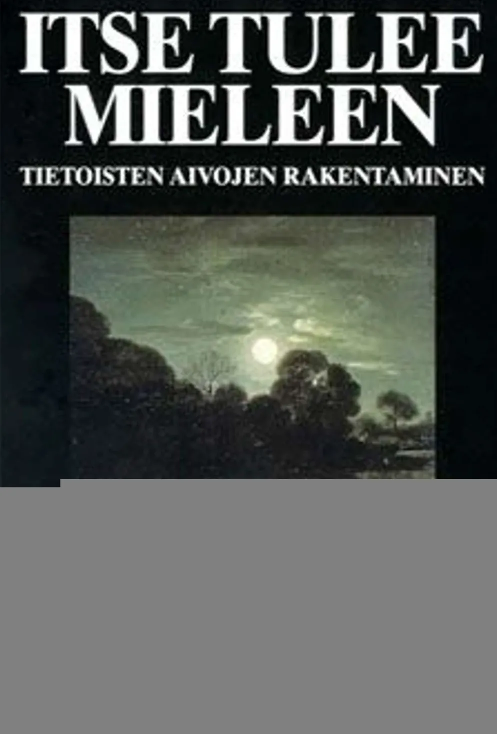 Damasio, Itse tulee mieleen - tietoisten aivojen rakentaminen