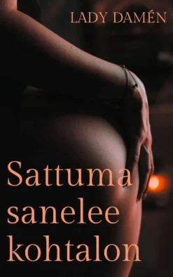 Damén, Sattuma sanelee kohtalon - Aikuisten leikit
