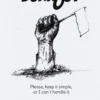 Danielsson, Burnout - Please, keep it simple, or I can´t handle it.