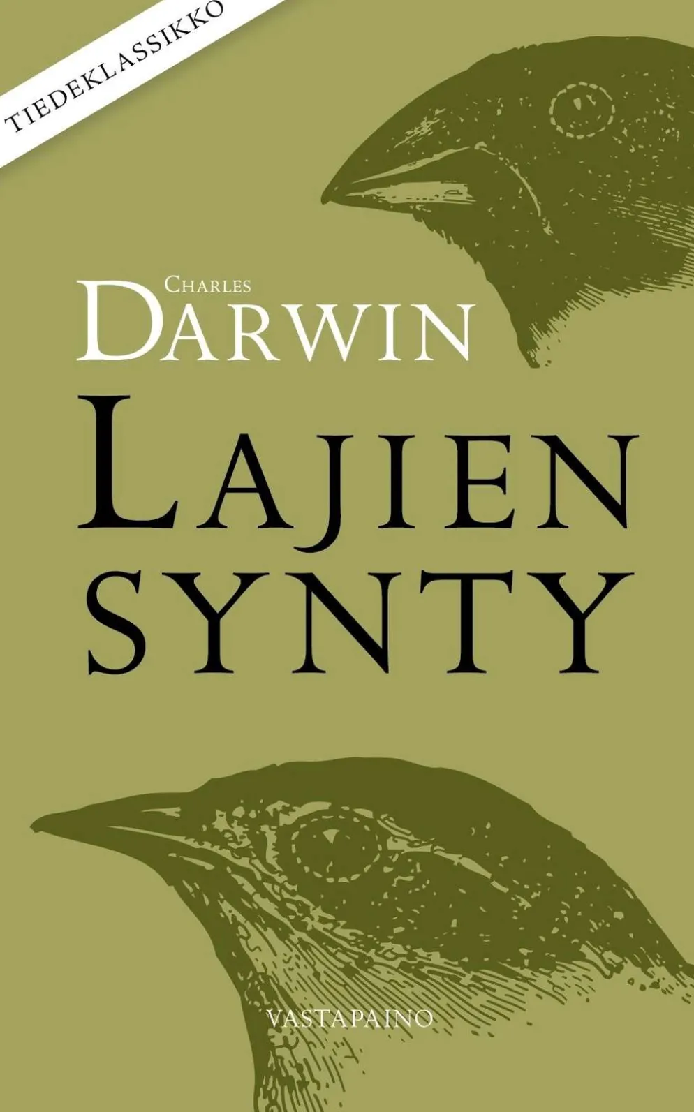 Darwin, Lajien synty - Luonnollisen valinnan kautta eli luonnon säilyminen olemassaolon taistelussa