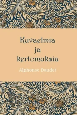 Daudet, Kuvaelmia ja kertomuksia