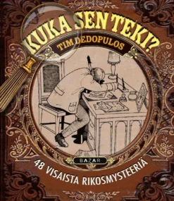 Dedopulos, Kuka sen teki? 48 visaista rikosmysteeriä